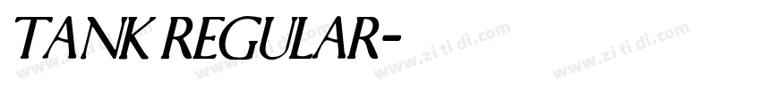 Tank Regular字体转换